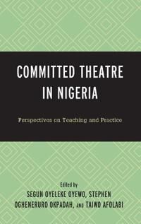 Oyewo, Segun Oyeleke Committed Theatre in Nigeria (1498593801)