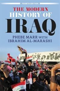 The Modern History Of Iraq (Fourth Edition) Av Phebe Marr