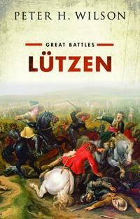 Lutzen Av Peter H. (Chichele Professor Of The History Of War University Of Oxford) Wilson
