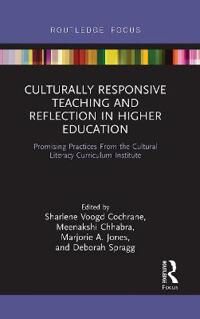 Cochrane Sharlene Voogd Culturally Responsive Teaching and Reflection in Higher Education Cochrane Sharlene Voogd Culturally Responsive Teaching and Reflection in Higher Education