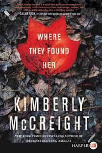 McCreight Kimberly Where They Found Her