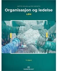 Organisasjon Og Ledelse Av Per Høiseth, Yngve B. Lund, Gunnar Ottesen