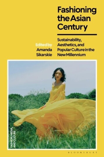 Fashioning the Asian Century Fashioning the Asian Century