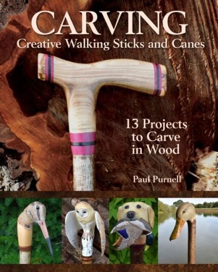 Carving Creative Walking Sticks And Canes Av Paul Purnell