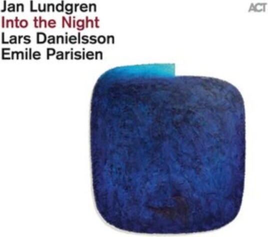Emilie Parisien, Lars Danielsson, Jan Lundgren Into The Night CD Emilie Parisien, Lars Danielsson, Jan Lundgren Into The Night CD
