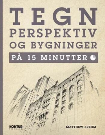 Tegn Perspektiv Og Bygninger På 15 Minutter Av Matthew Brehm