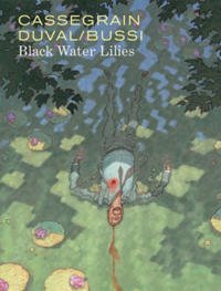 Black Water Lilies Av Frederic Duval, Michel Bussi
