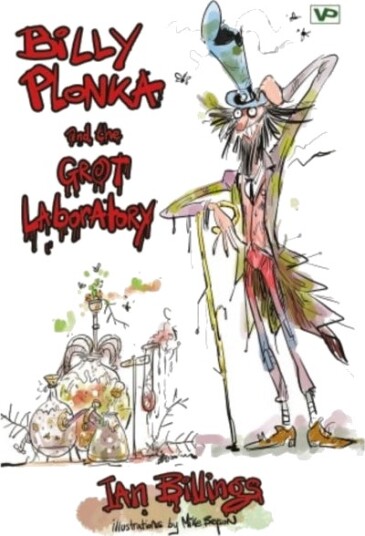 Billy Plonka And The Grot Laboratory Av Ian Billings