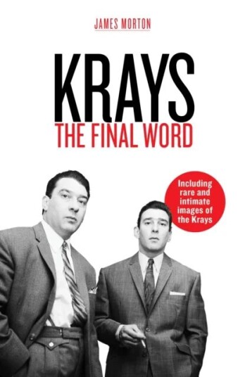 Krays: The Final Word Av James Morton