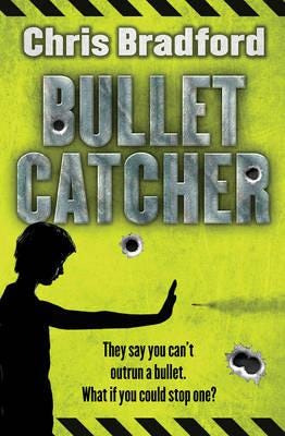 Bulletcatcher Av Chris Bradford