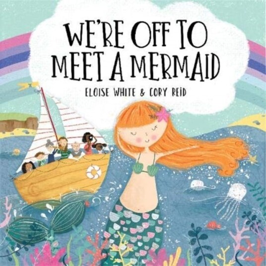 We'Re Off To Meet A Mermaid Av Eloise White