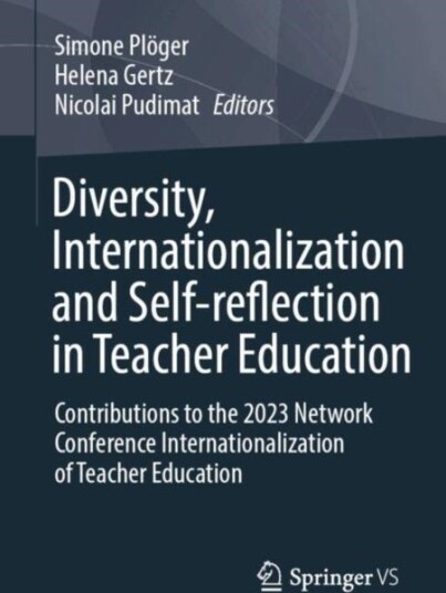 Diversity Internationalization and Self reflection in Teacher Education
