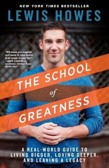 The School Of Greatness Av Lewis Howes