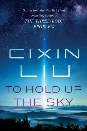 To Hold Up The Sky Av Cixin Liu