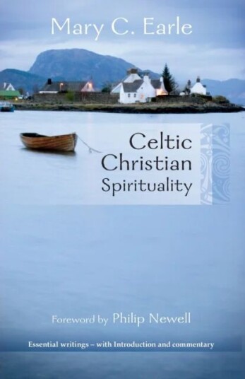 Celtic Christian Spirituality Av Mary C. Earle