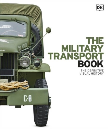 The Military Transport Book The Military Transport Book
