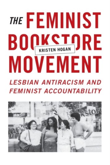 The Feminist Bookstore Movement Av Kristen Hogan
