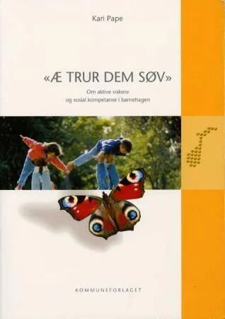 Æ Trur Dem Søv Av Kari Pape Æ Trur Dem Søv Av Kari Pape