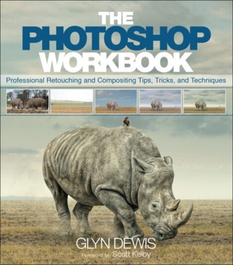 Photoshop Workbook, The Av Glyn Dewis