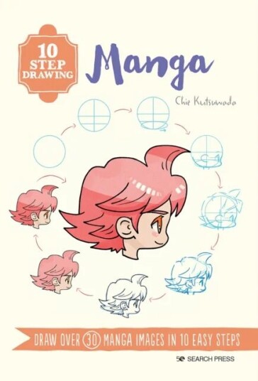 10 Step Drawing: Manga Av Chie Kutsuwada
