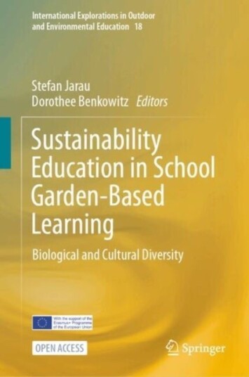 Sustainability Education in School Garden Based Learning Sustainability Education in School Garden Based Learning