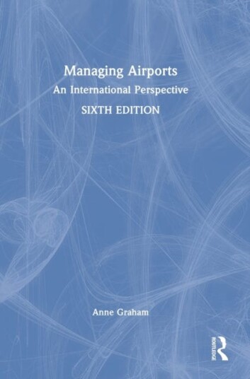Managing Airports Av Anne (University Of Westminster Uk) Graham