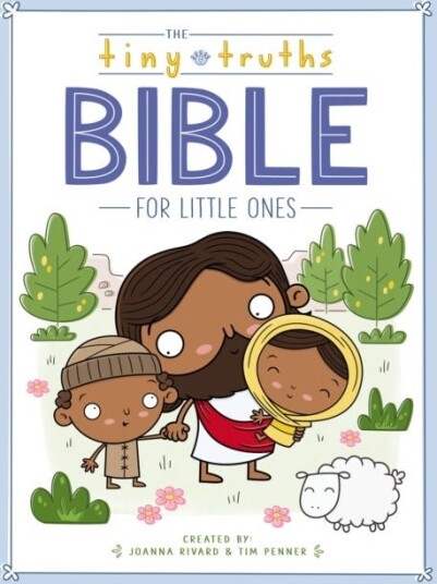 The Tiny Truths Bible For Little Ones Av Joanna Rivard, Tim Penner