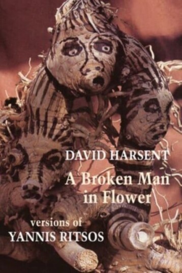 A Broken Man In Flower Av David Harsent, Yannis Ritsos