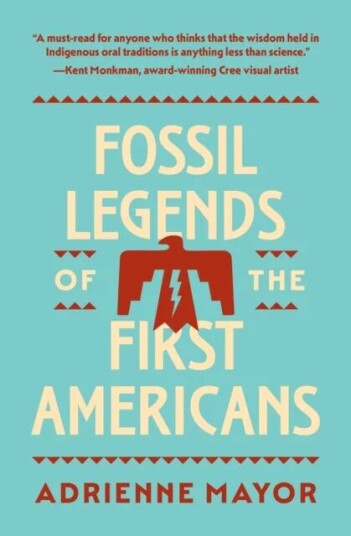 Fossil Legends Of The First Americans Av Adrienne Mayor