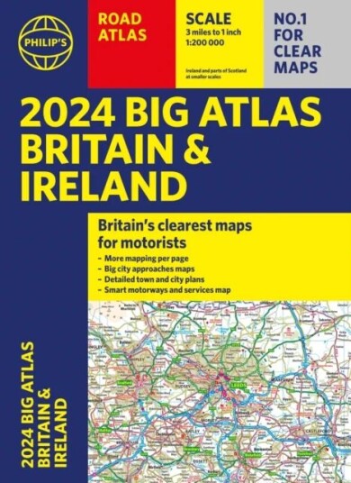2024 Philip'S Big Road Atlas Britain & Ireland Av Philip'S Maps