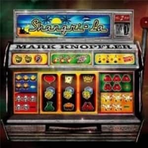 Mark Knopfler  Shangri-La