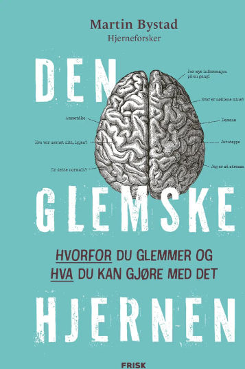 Martin Bystad Den Glemske Hjernen