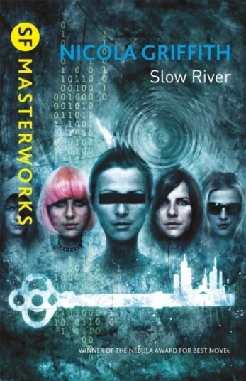 Slow River Av Nicola Griffith