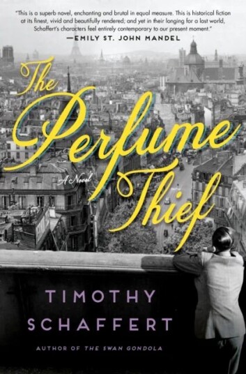 The Perfume Thief Av Timothy Schaffert