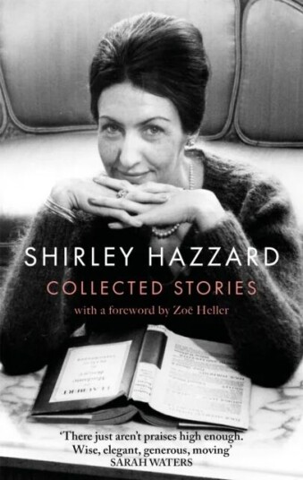 The Collected Stories Of Shirley Hazzard Av Shirley Hazzard