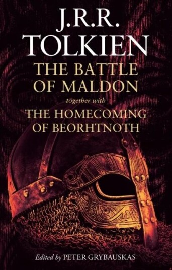 The Battle Of Maldon Av J. R. R. Tolkien The Battle Of Maldon Av J. R. R. Tolkien