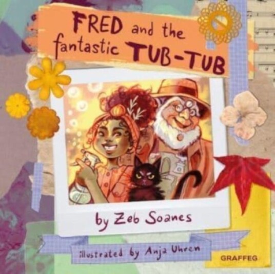 Fred And The Fantastic Tub Tub Av Zeb Soanes