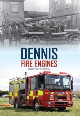 Dennis Fire Engines Dennis Fire Engines