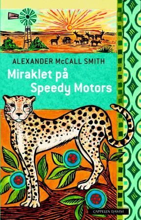 Miraklet På Speedy Motors Av Alexander Mccall Smith