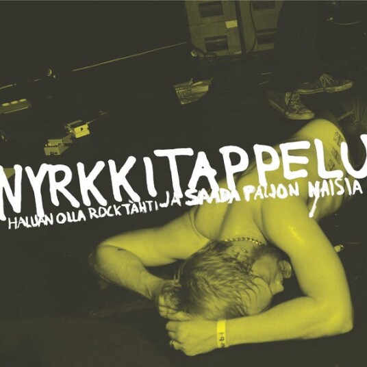 Nyrkkitappelu Haluan Olla Rocktähti Ja Saada Paljon Naisia LP/Vinyl