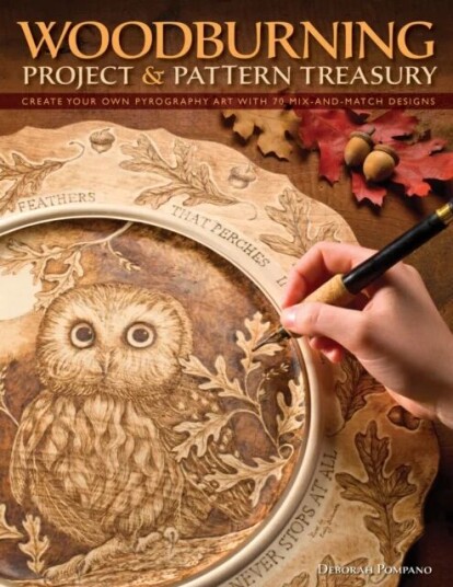 Woodburning Project & Pattern Treasury Av Debbie Pompano