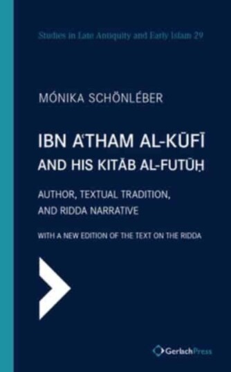 Ibn A'tham al Kufi and his Kitab al futuh