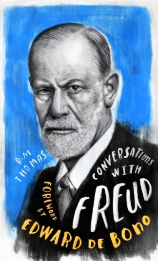 Conversations with Freud A Fictional Dialogue Based on Biographical Facts Conversations with Freud A Fictional Dialogue Based on Biographical Facts