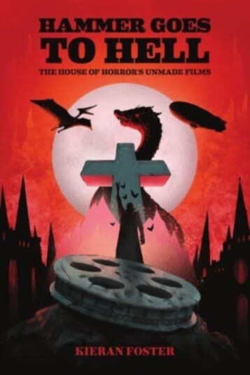 Hammer Goes to Hell The House of Horror's Unmade Films Hammer Goes to Hell The House of Horror's Unmade Films