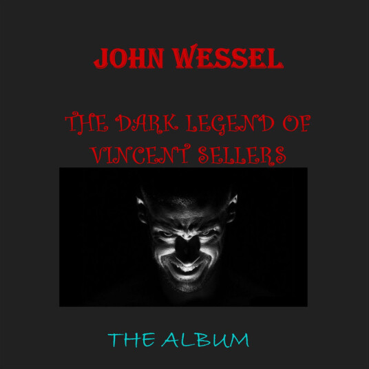John Wessel Dark Legend Of Vincent Sellers CD