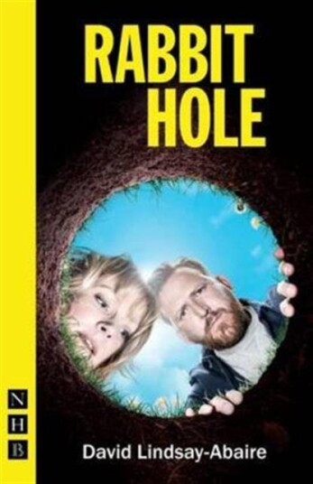 Rabbit Hole Av David Lindsay-Abaire Rabbit Hole Av David Lindsay-Abaire