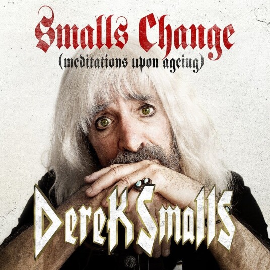 Derek Smalls  Smalls Change (Meditations Upon Ageing)  CD