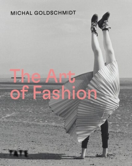 The Art Of Fashion Av Michal Goldschmidt