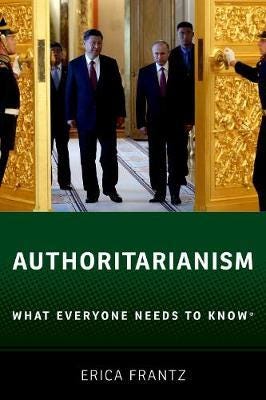 Authoritarianism What Everyone Needs to Know®