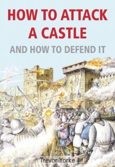 How to Attack A Castle How to Attack A Castle
